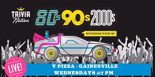 Trivia Nation Pop Culture at V Pizza Gainesville $100 in prizes!