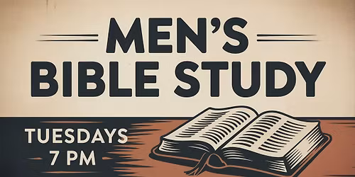 Men's Tuesday Night Bible Study