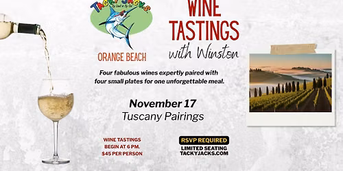 November Wine Tastings with Winston at Tacky Jacks Orange Beach