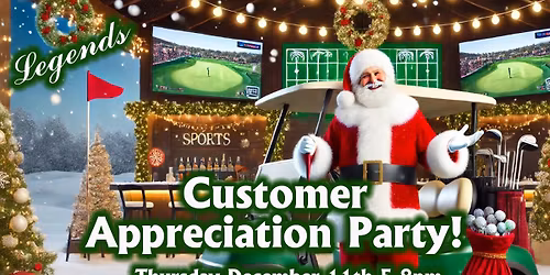 Legends Customer Appreciation Holiday Party
