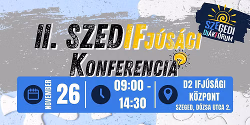 #savethedate \/\/ II. SZEDIFj\u00fas\u00e1gi Konferencia