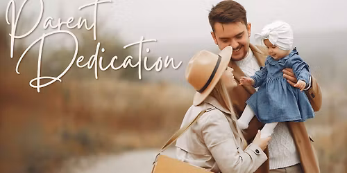 Parent Dedication Class