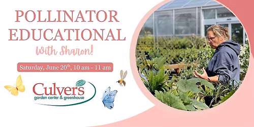 Pollinator Educational with Sharon!