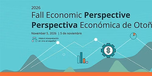 2026 Fall Economic Perspective | Perspectiva Econ\u00f3mica de Oto\u00f1o de 2026