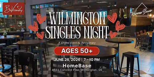 Wilmington Singles Night (Ages 50+)