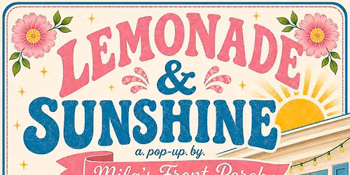 Lemonade & Sunshine Pop-up at East End Market \u2600\ufe0f\ud83c\udf4b