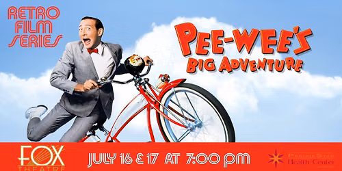 Retro & Classic Film Series: Pee-Wee's Big Adventure