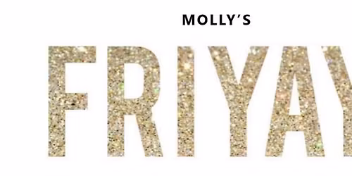Molly's FriYAY @ the Royal Oak