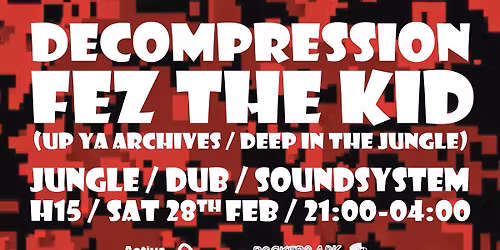 Decompression pres. Fez The kid