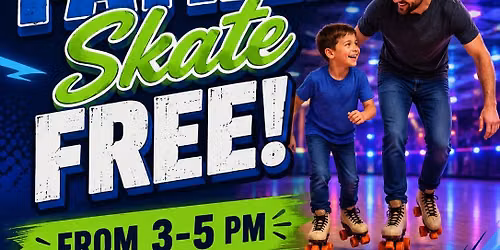 Fathers skate FREE 