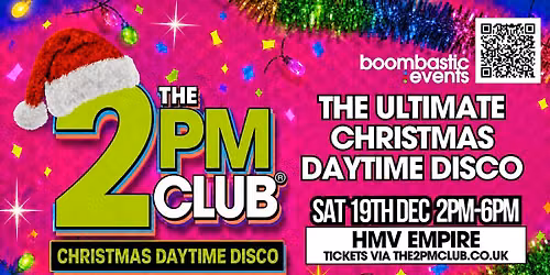 THE 2PM CLUB Coventry - Christmas Daytime Disco