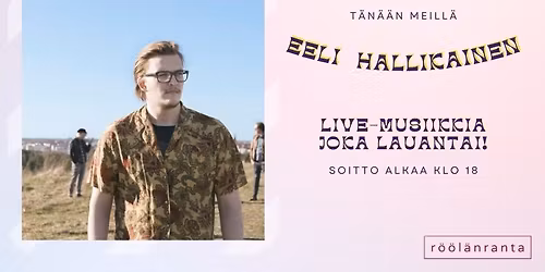 R\u00f6\u00f6l\u00e4n terassilive: EELI HALLIKAINEN