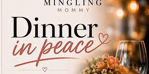 Dinner in Peace