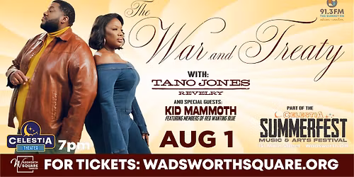 CELESTIA SUMMERFEST: THE WAR And TREATY with Tano Jones Revelry