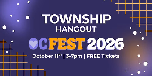 Township Hangout at OC Fest - NEW LOCATION