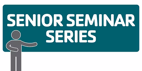 Senior Seminar Series