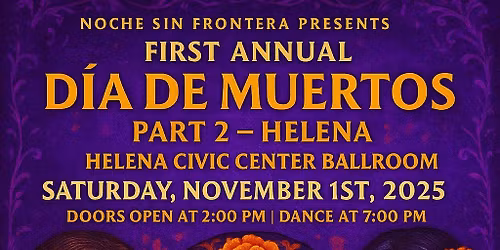 \u2022\t\u201cPart 2 \u2013 D\u00eda de Los Muertos Tour | Montana 2025\u201d