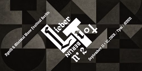 LIEBER TOT N\u00b0 2 \u2013 Synth & Minimal Wave Festival Berlin