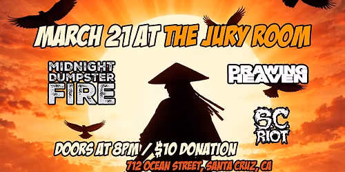 Midnight Dumpster Fire with Drawing Heaven and S.C. Riot