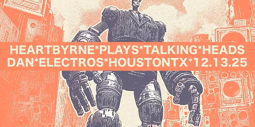 HEARTBYRNE PLAYS TALKING HEADS @Dan Electros