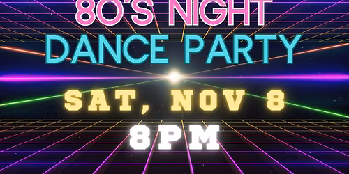 80's Dance Party