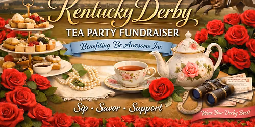 Be Awesome's Run for the Roses Tea Party 