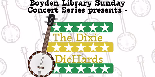 Boyden Library Concert Series presents: Dixie Diehards