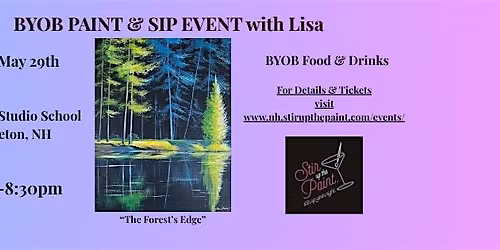 "The Forest's Edge", a BYOB PAINT & SIP with Lisa, LIttleton NH