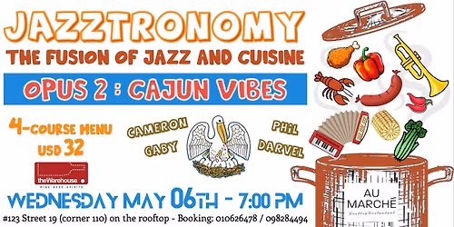 JAZZTRONOMY - fusion of Jazz and Cuisine - opus 2 : a Cajun Vibes