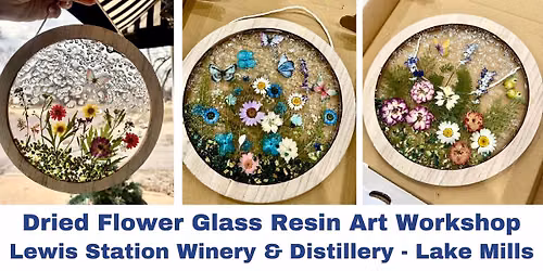Dried Resin Flowers Workshop - Lewis Station Winery - July 1st