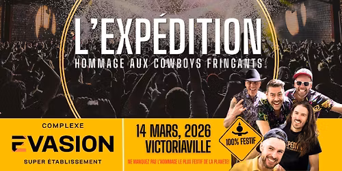 L'Exp\u00e9dition - Hommage aux Cowboys Fringants | Complexe \u00c9vasion | Victoriaville