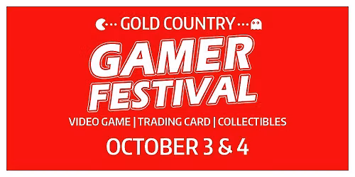 Gold Country Gamer Festival