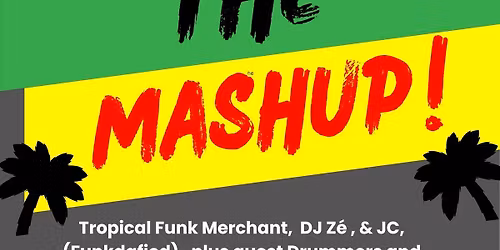 The Mash Up! - March Edition @ Elixr Music House