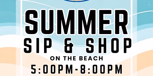 SIP & SHOP ON THE BEACH