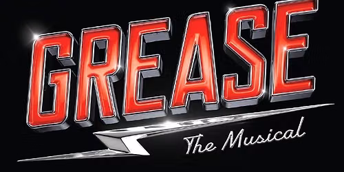 Grease - The Musical