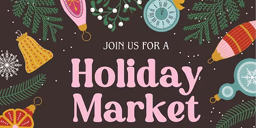 Holiday Market hosted by Sanctuary Goods
