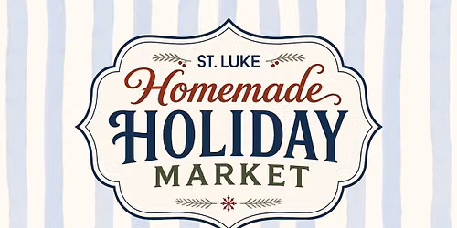 St. Luke Homemade Holiday Market