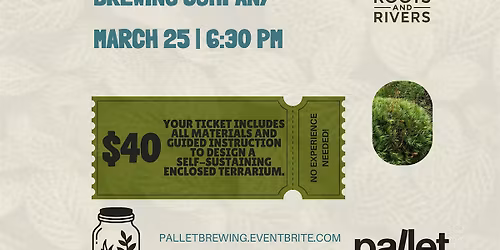 Enclosed Terrarium Workshop at Pallet Brewing Company