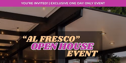 "Al Fresco" Open House Event ~ Orange