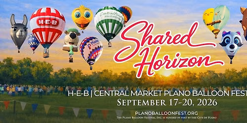 H-E-B | Central Market Plano Balloon Festival