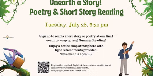 Unearth a Story! Poetry and Short Story Reading