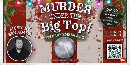Murder Under The Big Top \u2013 A Christmas Murder Mystery at The Boathouse Caf\u00e9