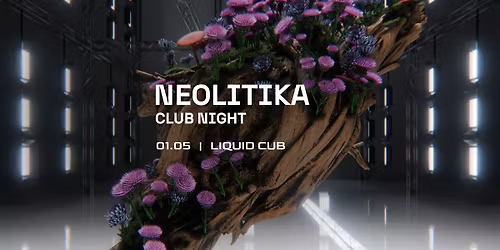 Neolitika Club Night \/\/ REBEKAH