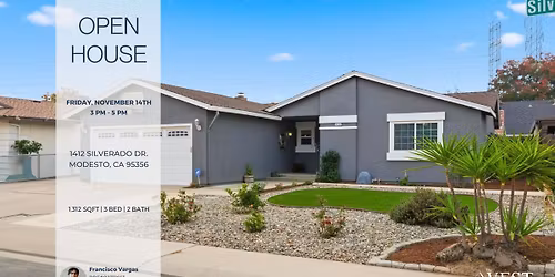 OPEN HOUSE! 1412 Silverado Dr, Modesto, CA 95356