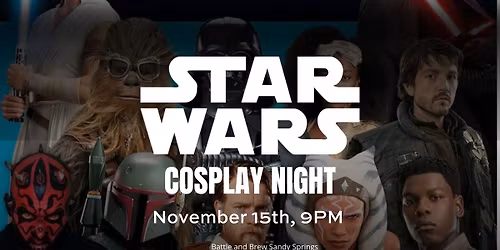 \ud83c\udf0c Star Wars Cosplay Night at Battle & Brew \u2013 Sandy Springs