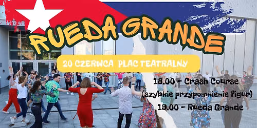 RUEDA GRANDE na Placu Teatralnym