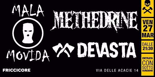 Malamovida+Methedrine+Devasta_live@Friccicore