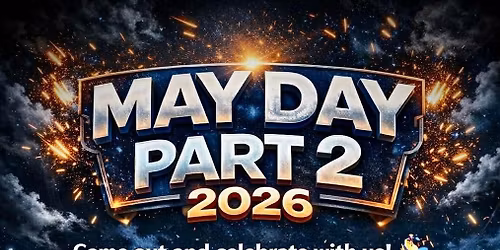 May Day Pt2
