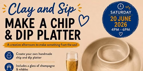 Clay and Sip - Make a Chip & DIP platter