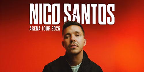 Nico Santos - Arena Tour 2026 | Wien